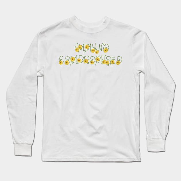 Immunocompromised Long Sleeve T-Shirt by Becky-Marie